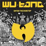 Wu Tang Meets the Dub Step专辑