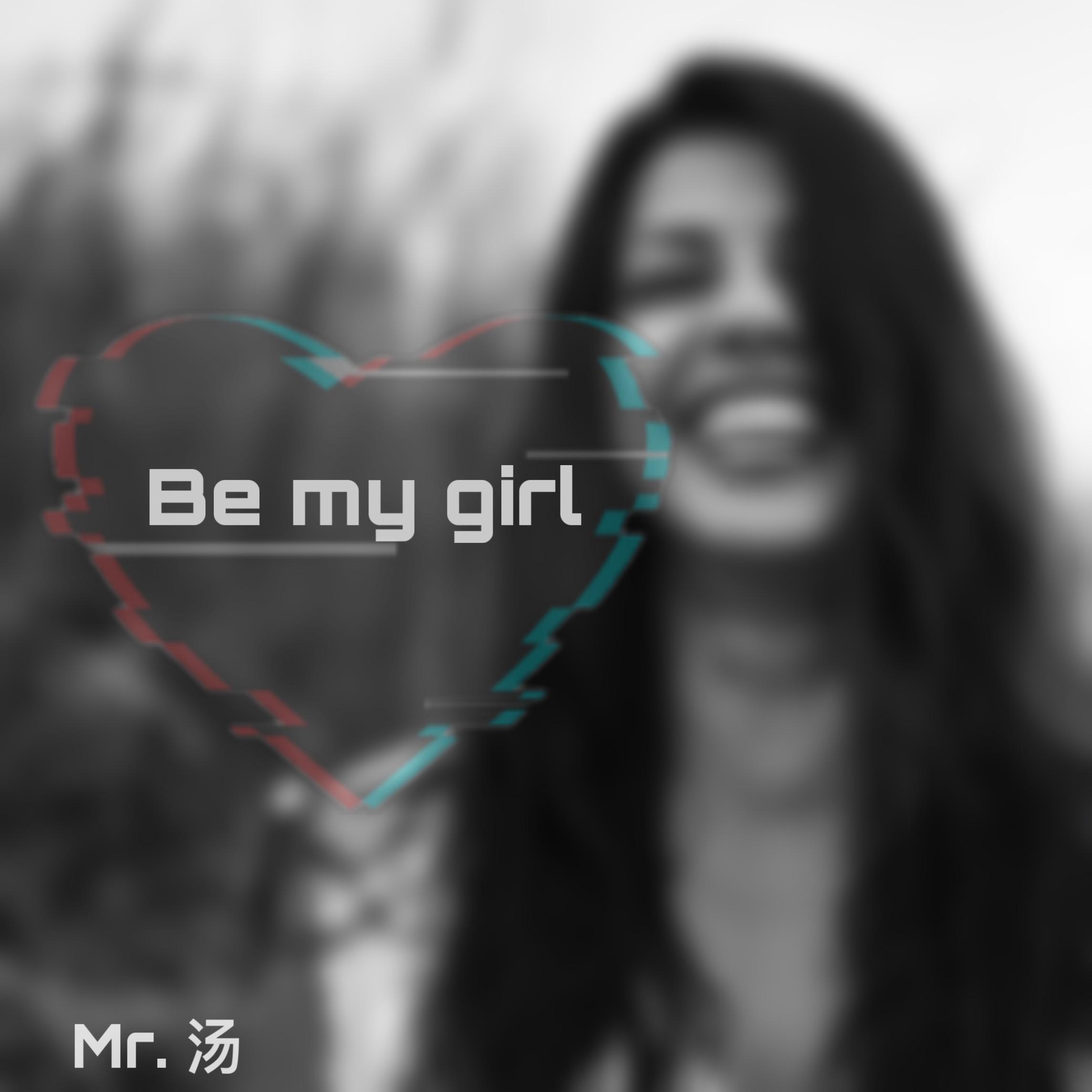 Be my girl专辑