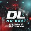 DL no Beat - Tu Vai Tomar Sim