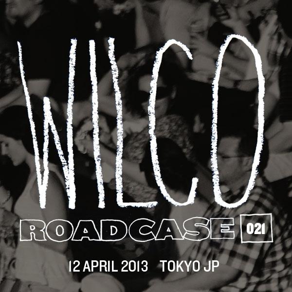Roadcase 021 - 2013-04-12  Tokyo, JP