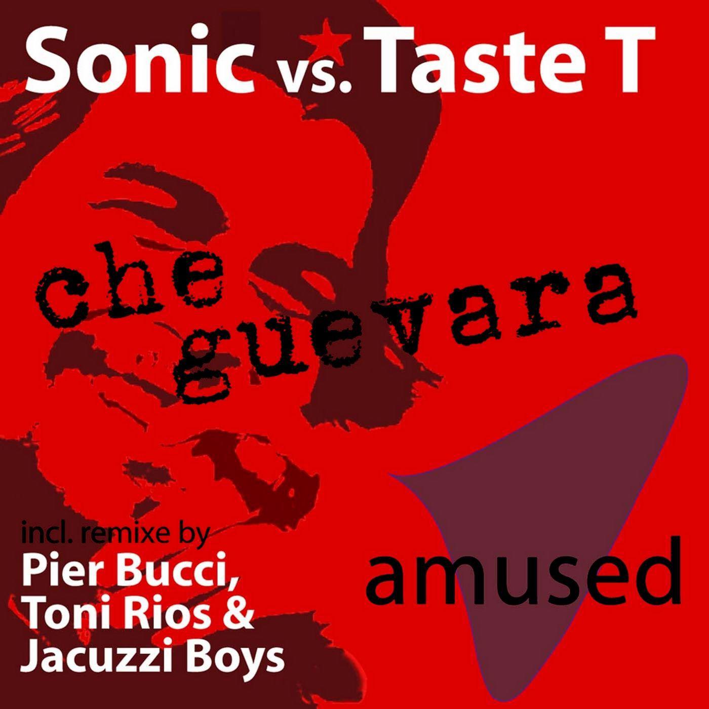 Sonic - Che Guevara (Toni Rios & Andre Walter Full Vocal Mix)