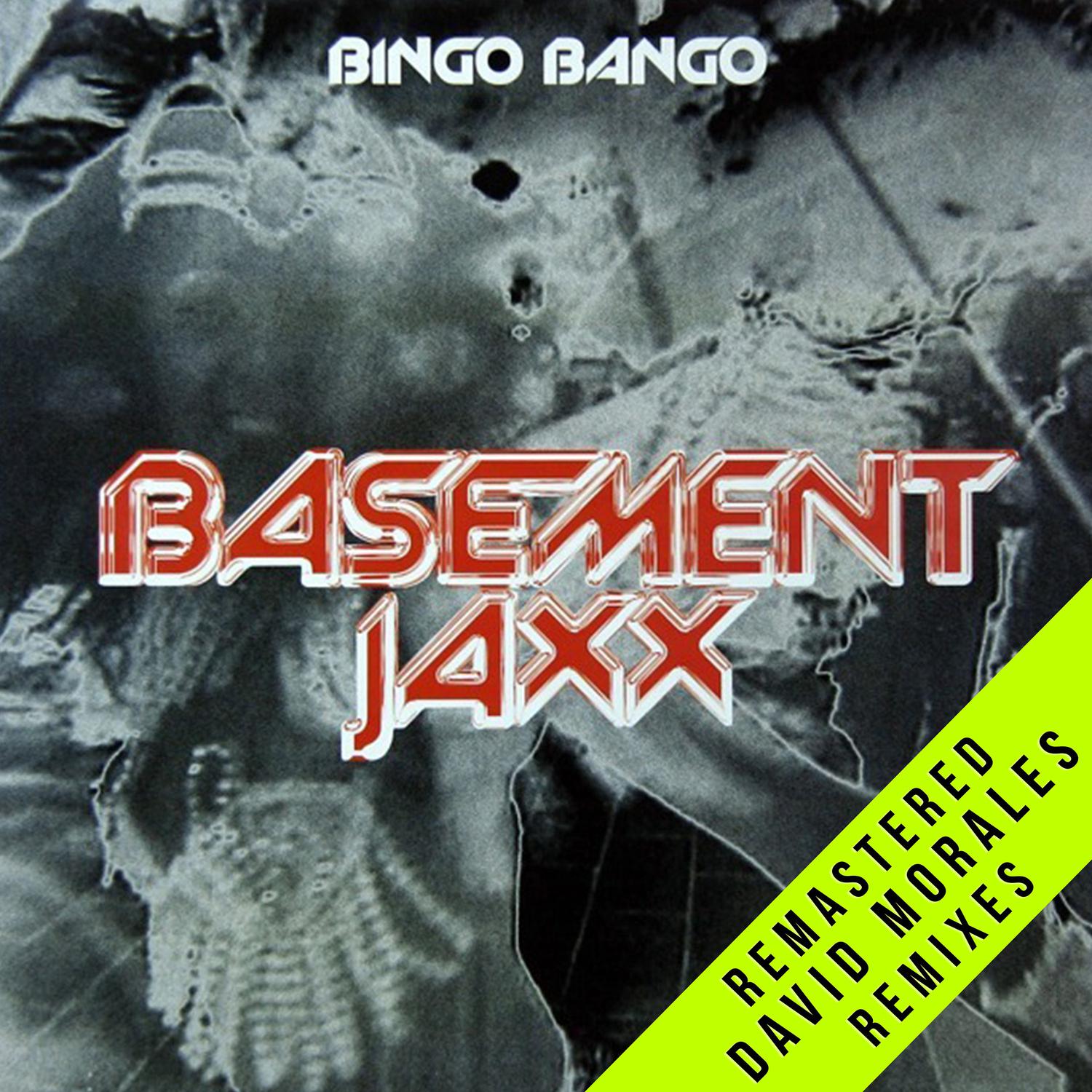 Basement Jaxx - Bingo Bango (Latin Bango Mix) [2021 Remaster]