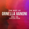 The Best Of Ornella Vanoni (Per te collection)