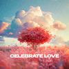 D&S - Celebrate Love