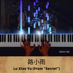 路小雨 Lu Xiao Yu (From "Secret")专辑