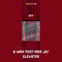 Elevator (feat. Mike Jay)专辑