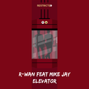 Elevator (feat. Mike Jay)