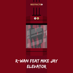 Elevator (feat. Mike Jay)专辑