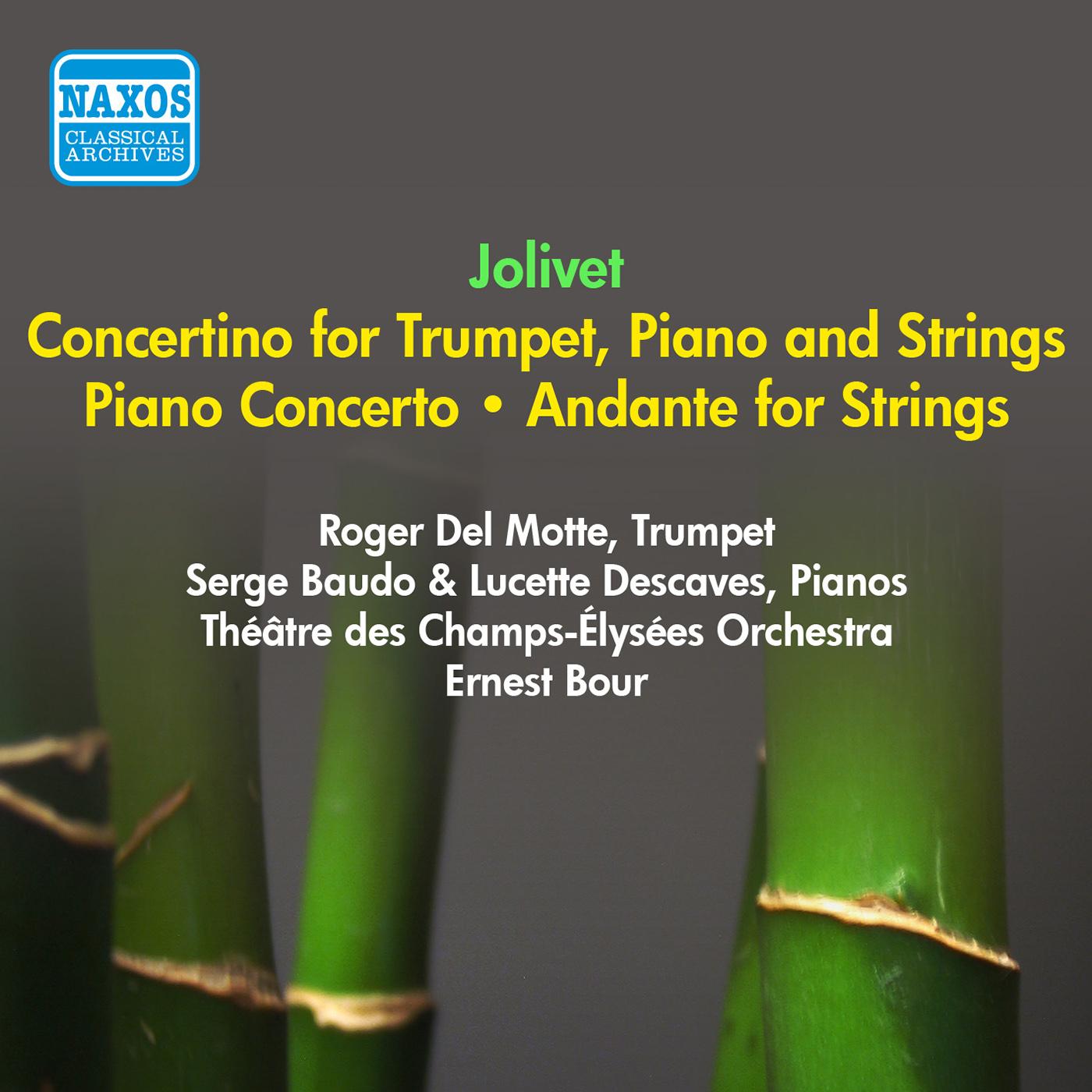 JOLIVET, A.: Piano Concerto / Concertino for Trumpet and Piano / Andante (Descaves, Theatre des Champs-Elysees Orchestra, Bour) (1953)