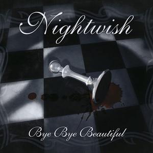 Bye Bye Beautiful【Nightwish 伴奏】