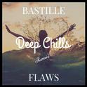 Flaws (Deep Chills Remix)专辑