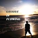 律动汹涌/GROOVE IS FLOWING专辑