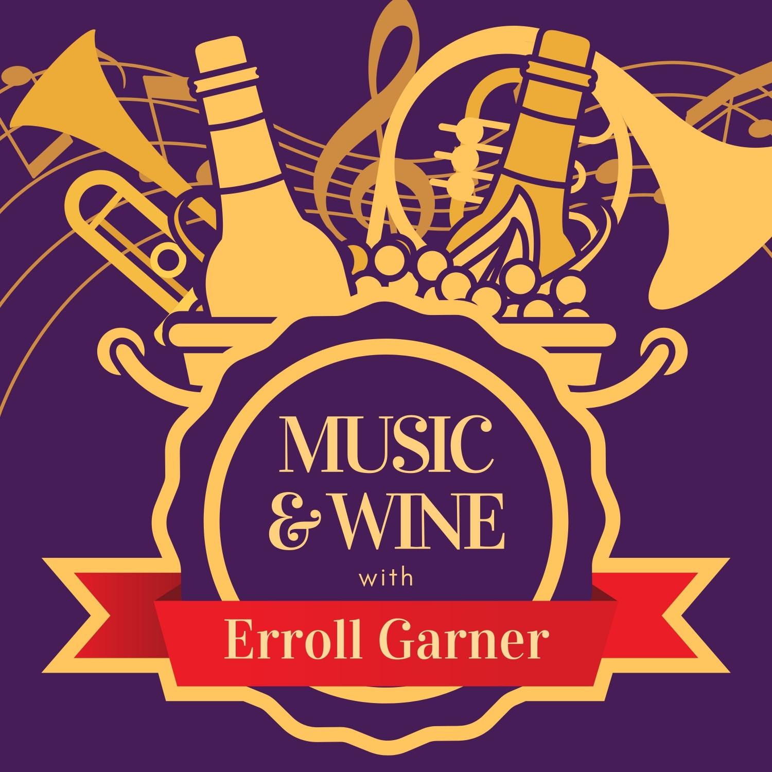 Music & Wine with Erroll Garner