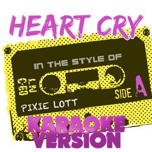 Pixie Lott - Heart Cry （降6半音）