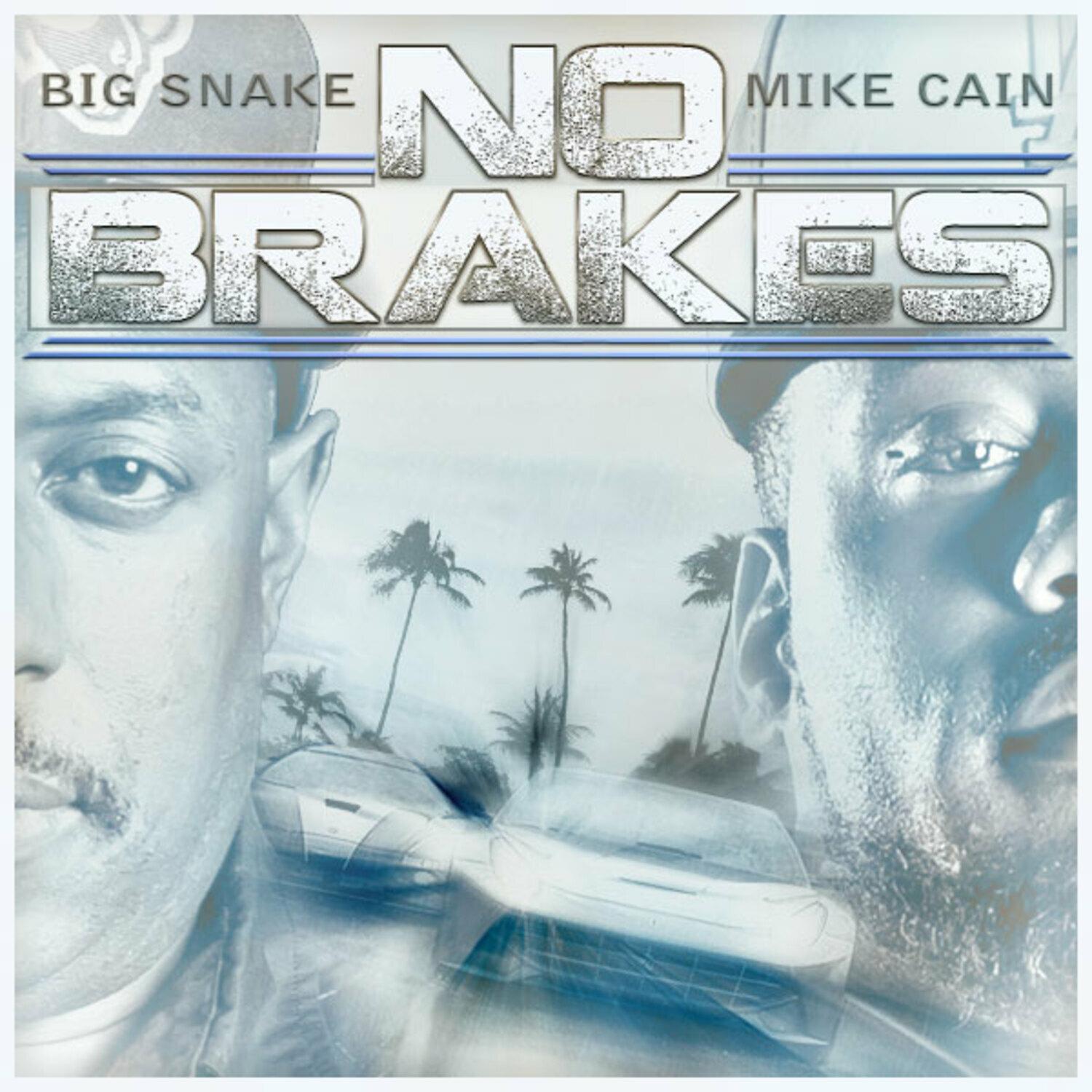 No Brakes (feat. Mike Cain)
