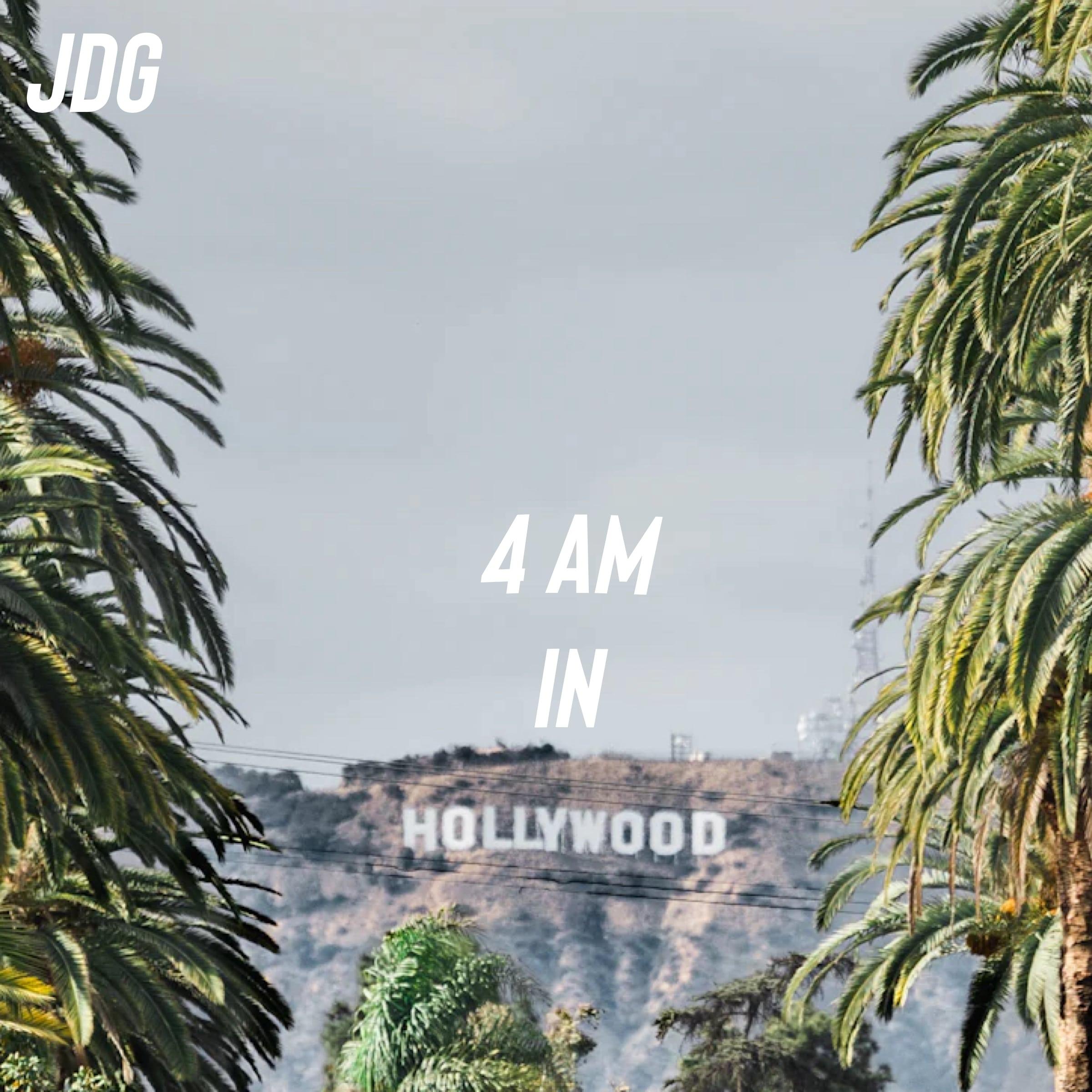 4 AM in Hollywood