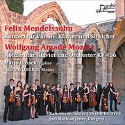 Felix Mendelssohn: Konzert für Violine, Klavier und Streicher - Wolfang Amadeus Mozart: Konzert für 