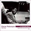 In a Romantic Mood - Oscar Peterson With Strings