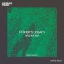 Father's Legacy (Archive mix)专辑