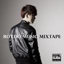 Roydo Music Mixtape专辑