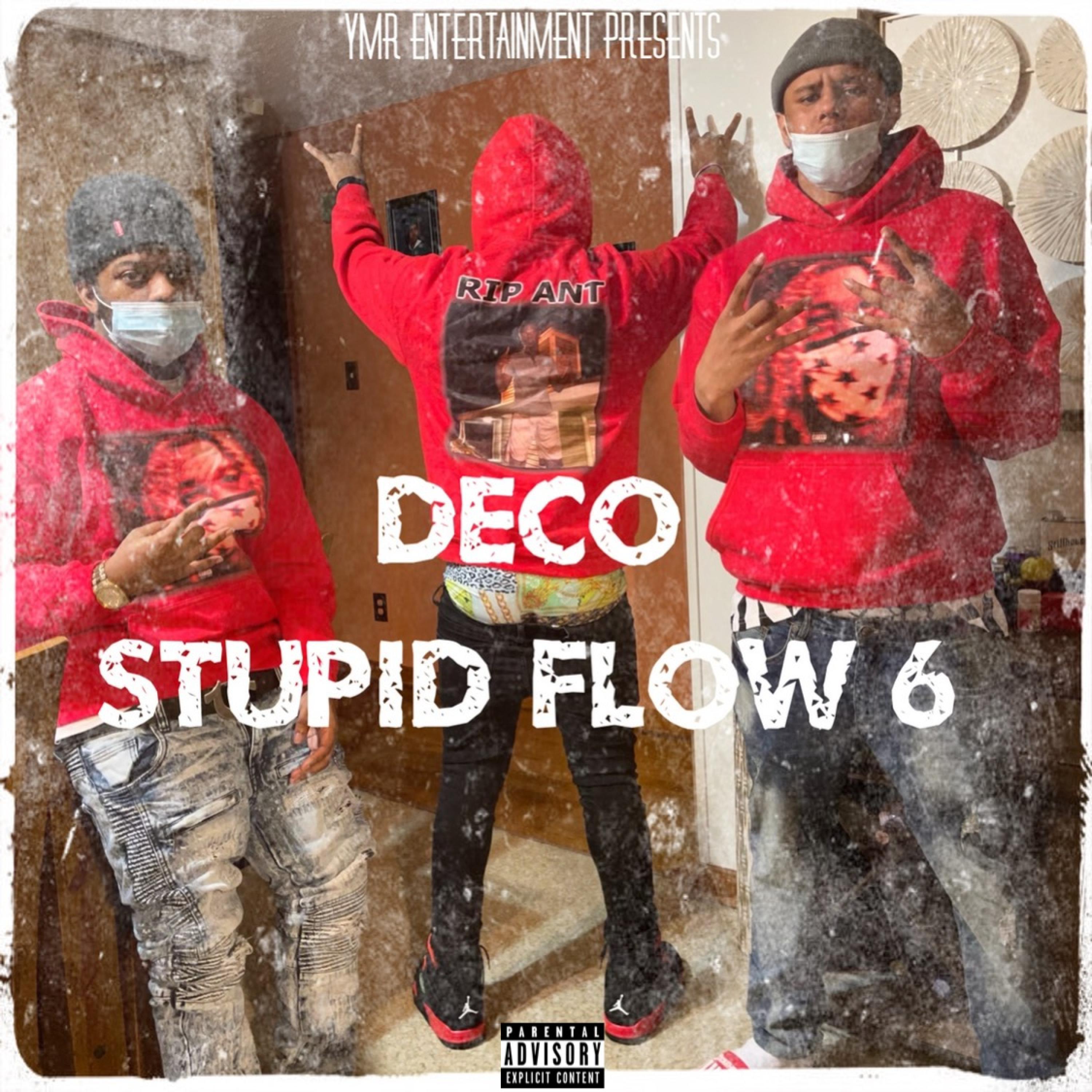 Deco - Stupid Flow 6