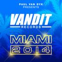 VANDIT Records Miami 2014 (Paul Van Dyk Presents)专辑
