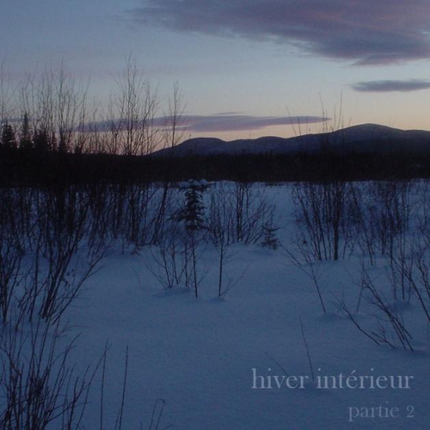 Hiver Intérieur: partie 2