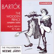 BARTOK, B.: Wooden Prince (The) (Complete) / Hungarian Sketches (Philharmonia Orchestra, N. Jarvi)