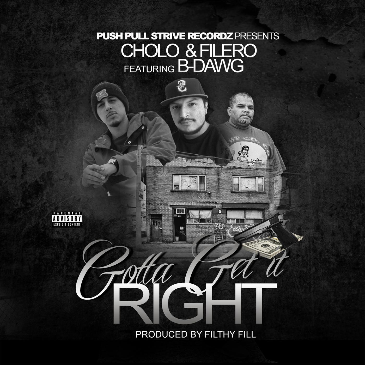 Gotta Get It Right (feat. B-Dawg)