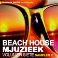 Beach House Mjuzieek, Vol. 7: Sampler 2