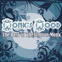 Monk's Mood - The Best of Thelonious Monk专辑