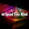 68 Spend Your Mind专辑