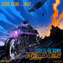 Lights Go Down (Remixes)专辑