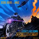 Lights Go Down (Remixes)专辑
