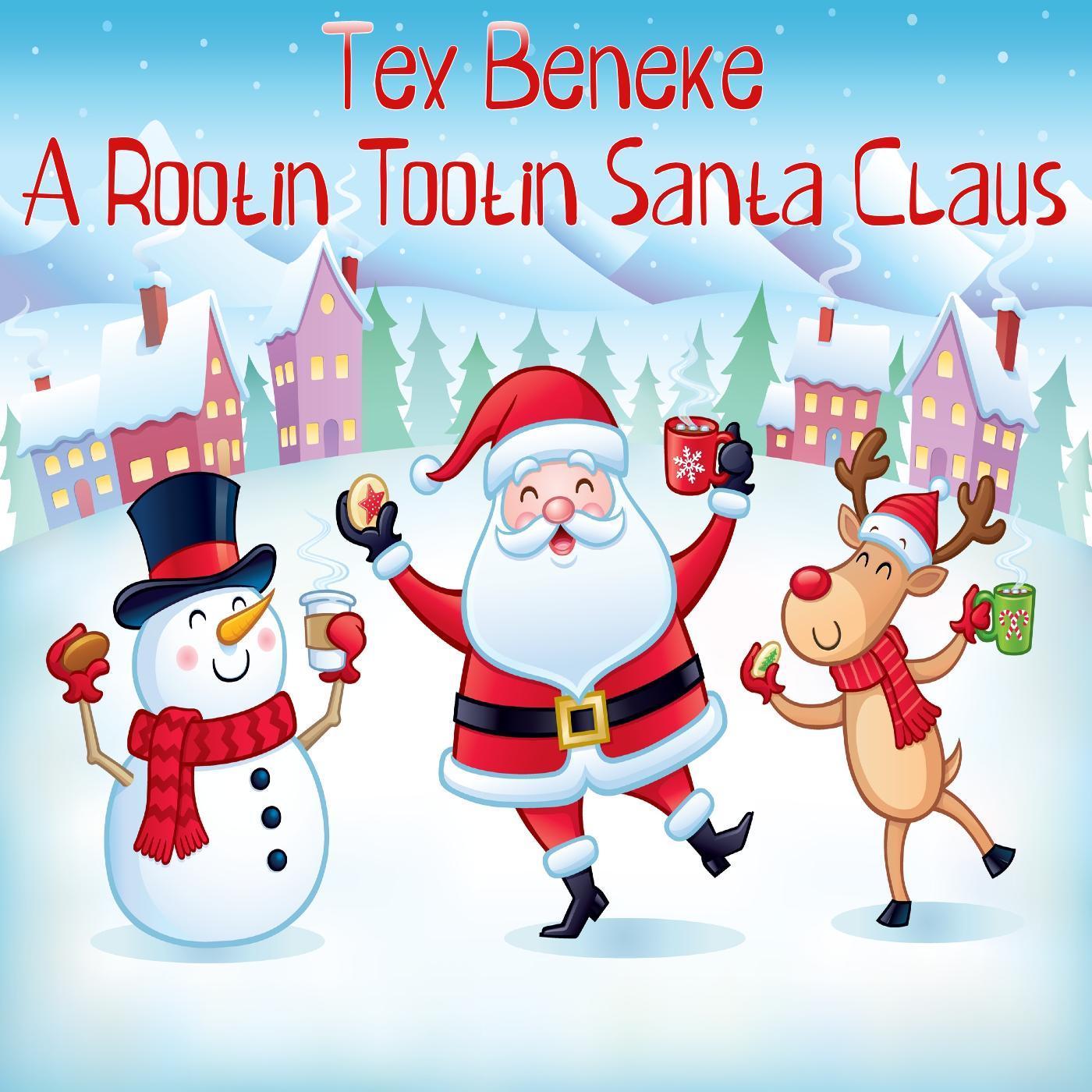 A Rootin' Tootin' Santa Claus (Remastered)