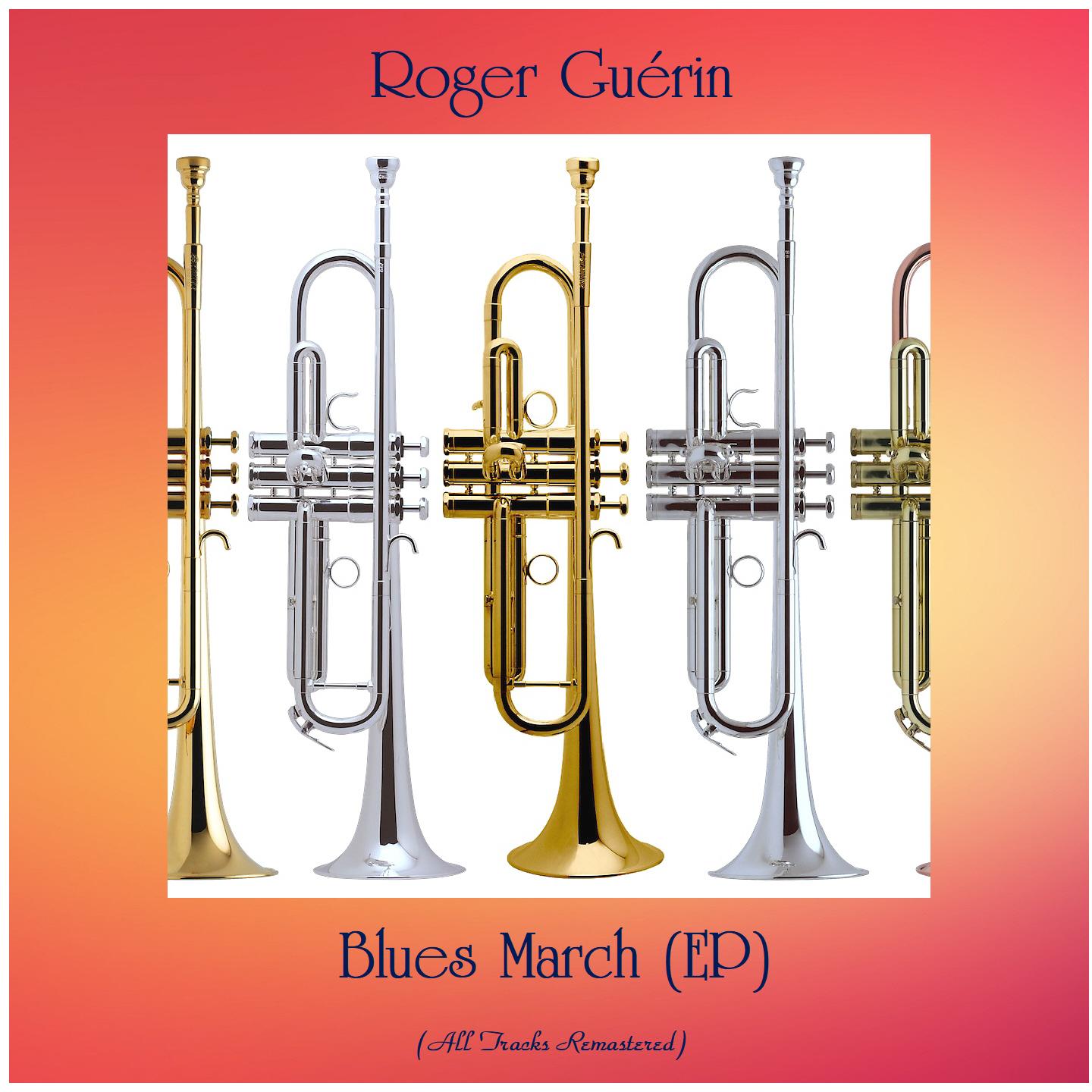 Blues March (EP) (Remastered 2021)