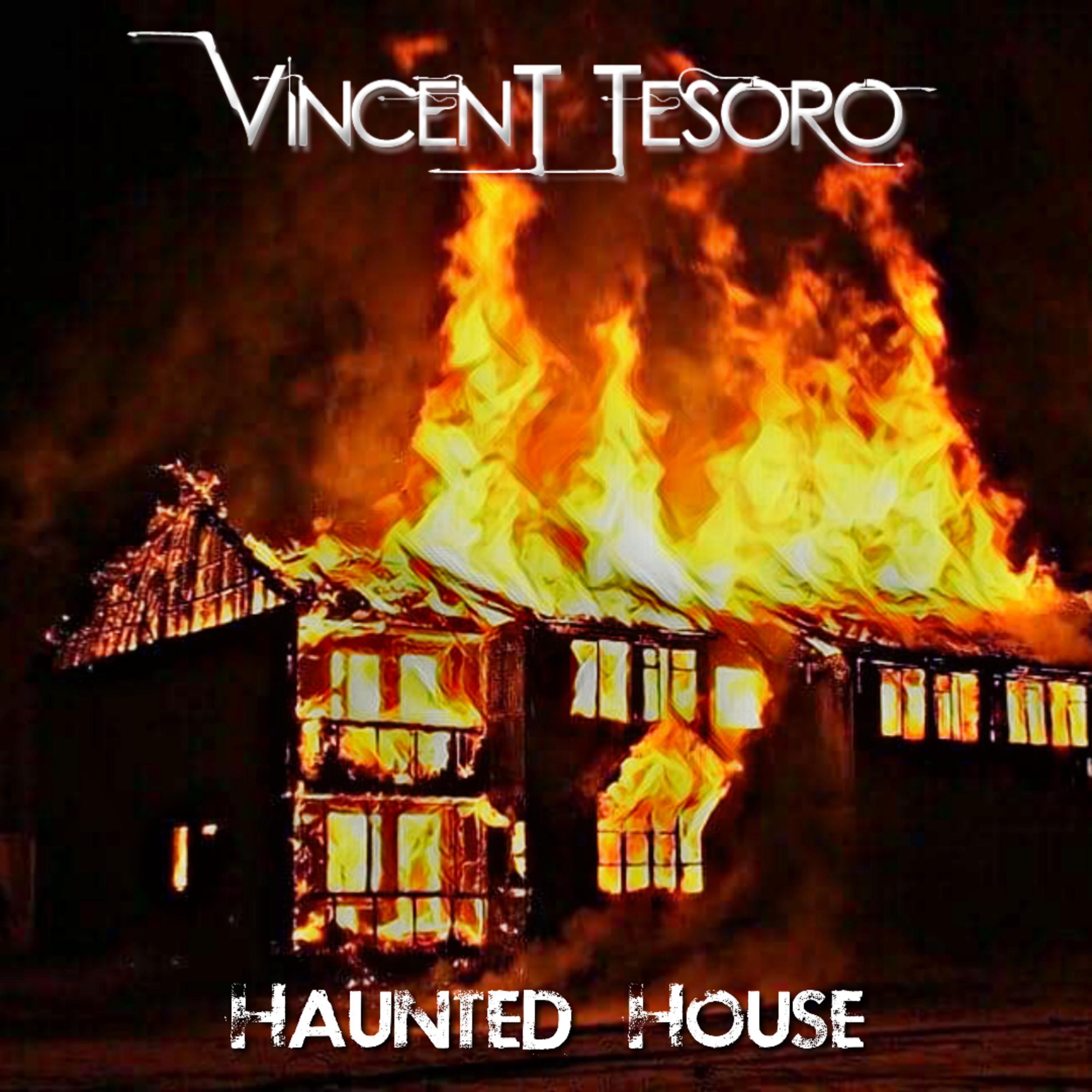 Vincent Tesoro - Haunted House