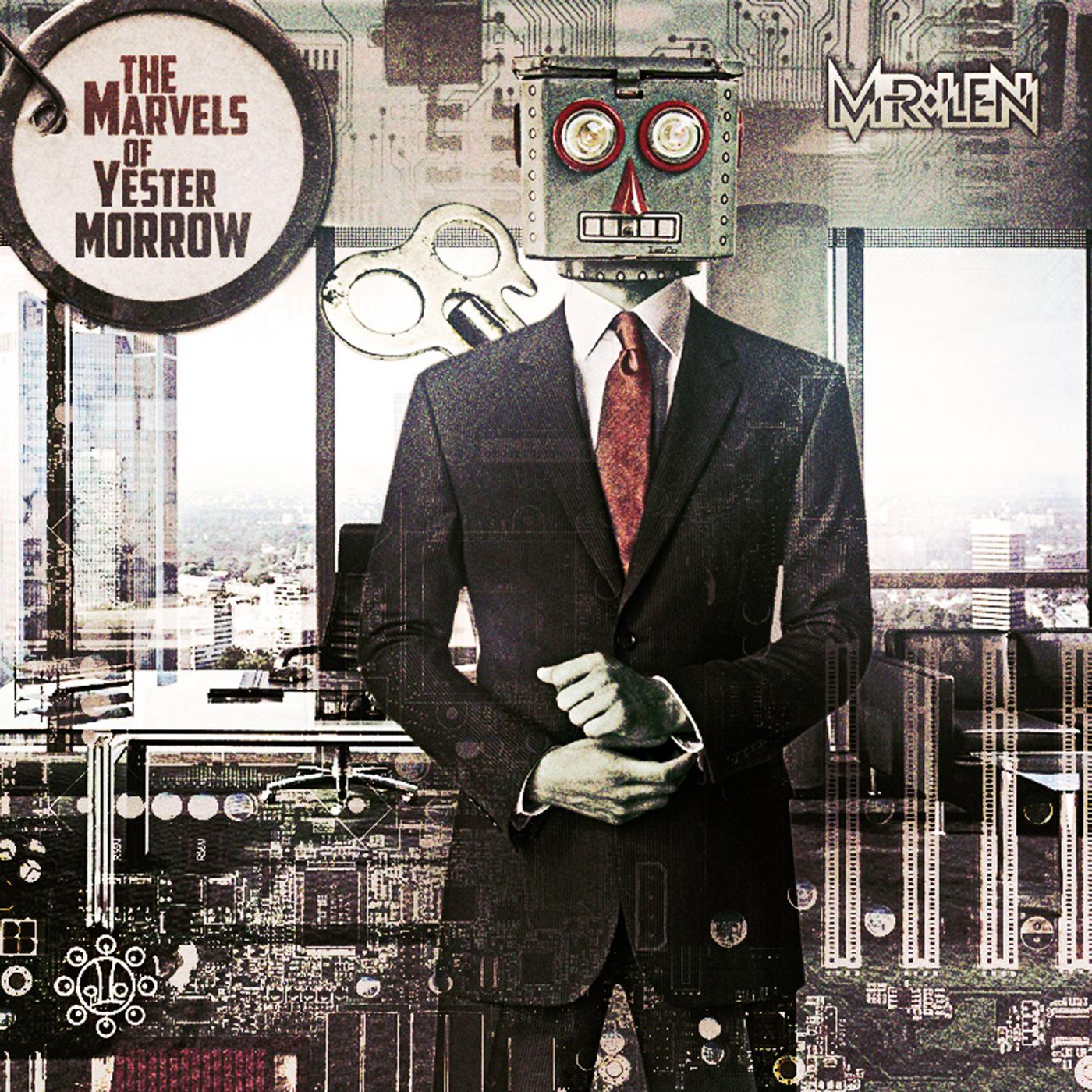 Mr. Len - Behold the Marvels