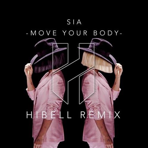 Move Your Body (Hibell Remix)专辑