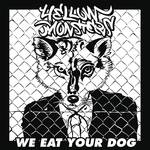 We Eat Your Dog专辑