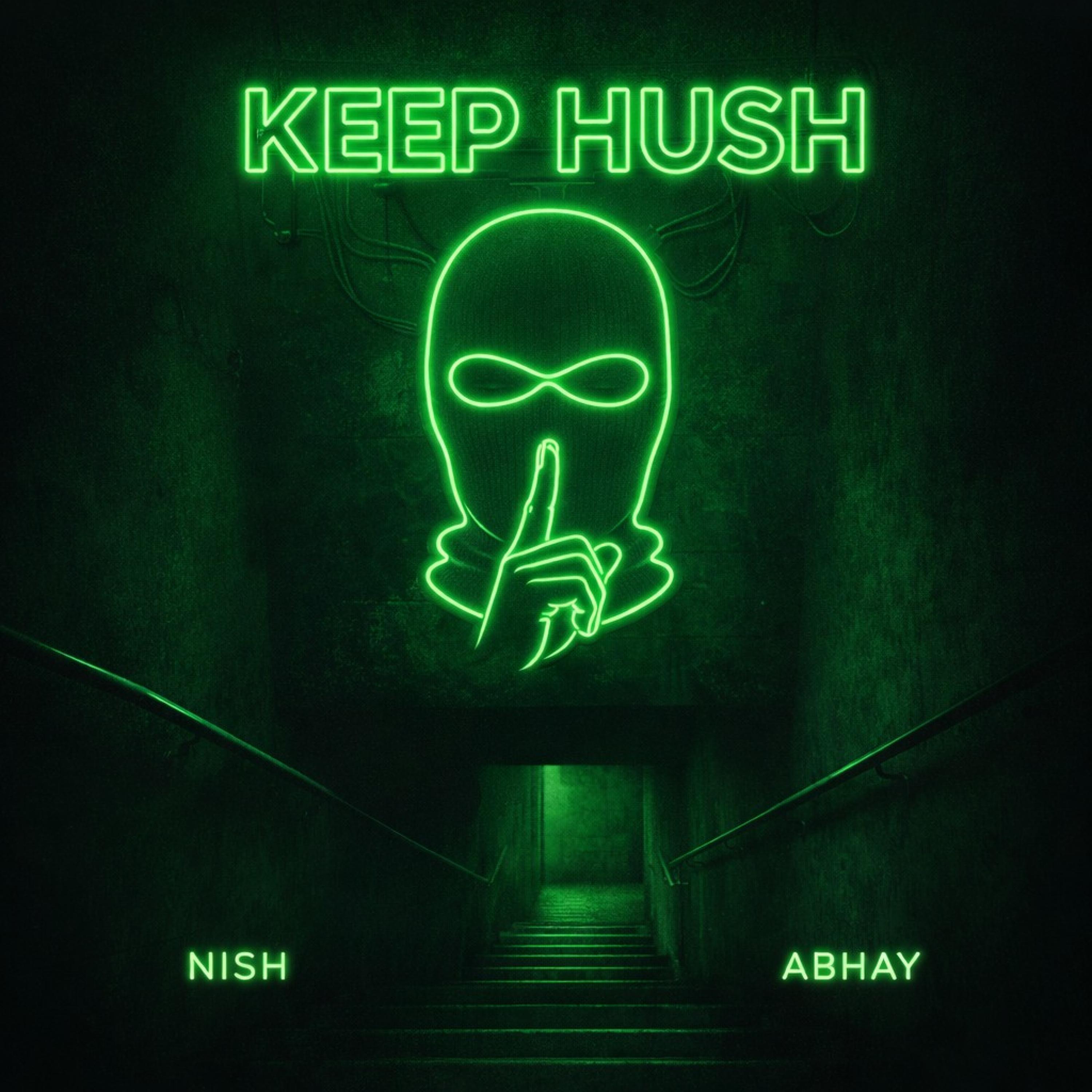 Keep Hush (feat. ABHAY)
