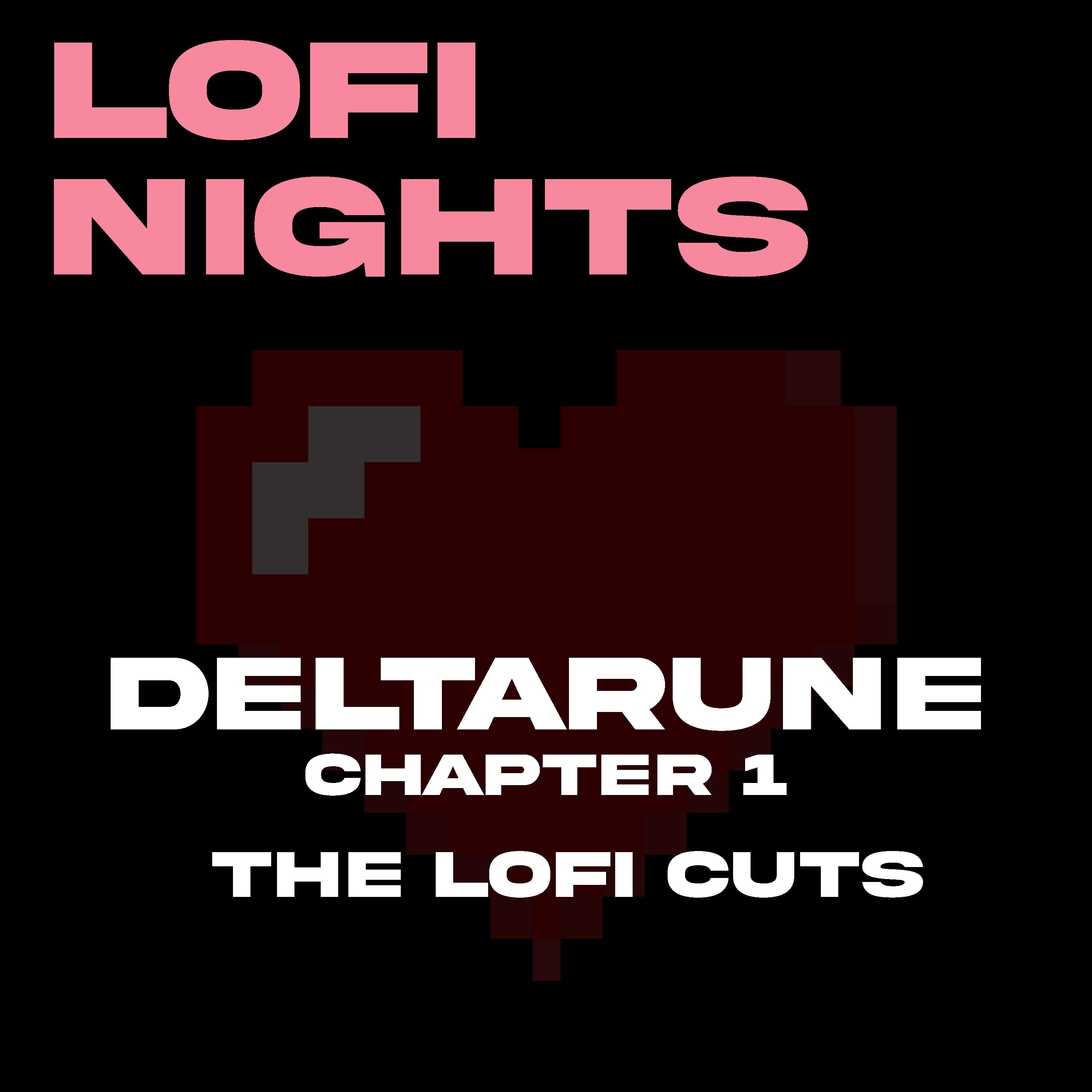 The World Revolving (From "Deltarune Chapter 1") [Lofi Cut]