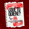 DJ Lalo - ¿Qué Tu Quiere? (Bajo Mundo Version)