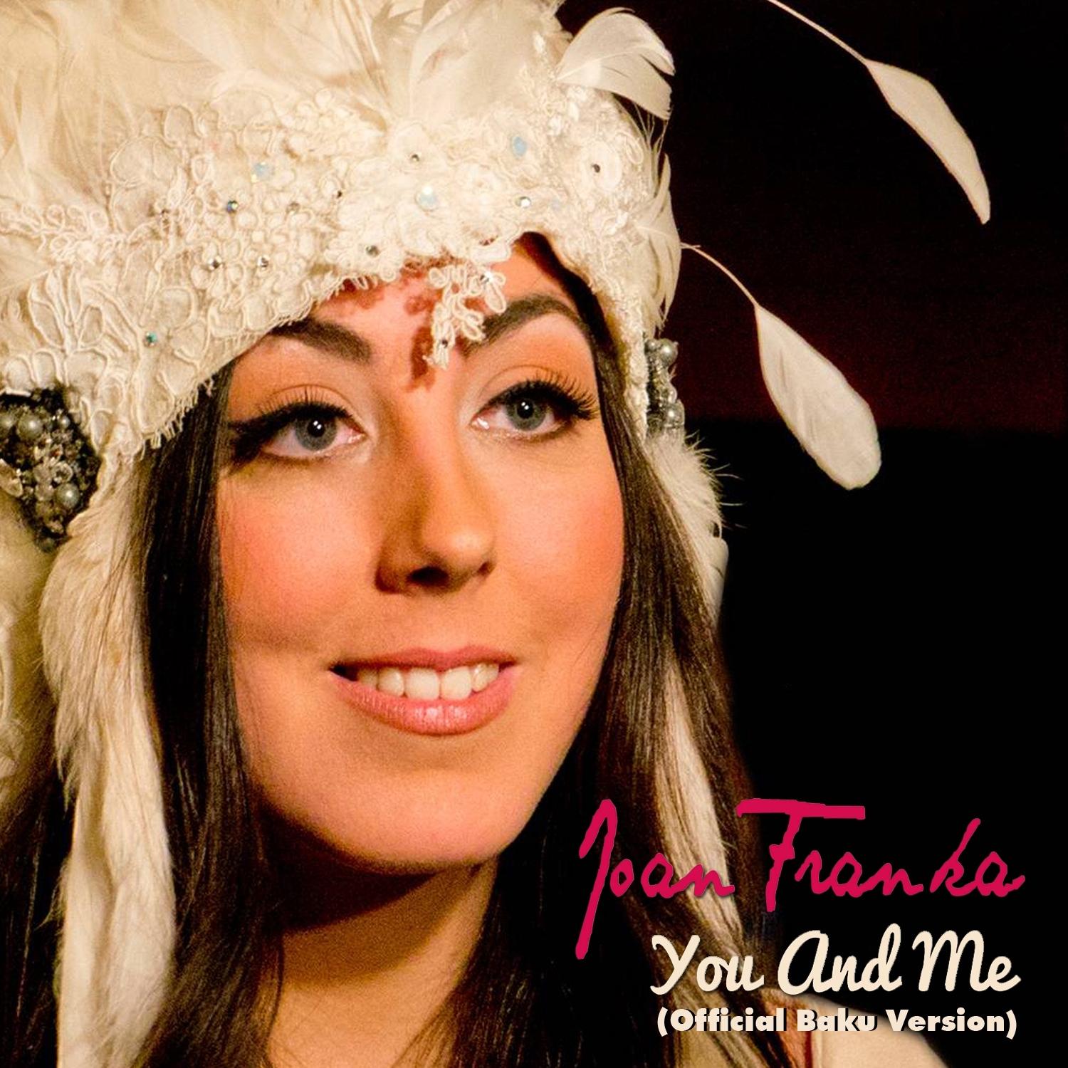 You and Me (Official Baku Version)