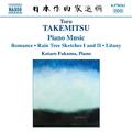 TAKEMITSU: Piano Music