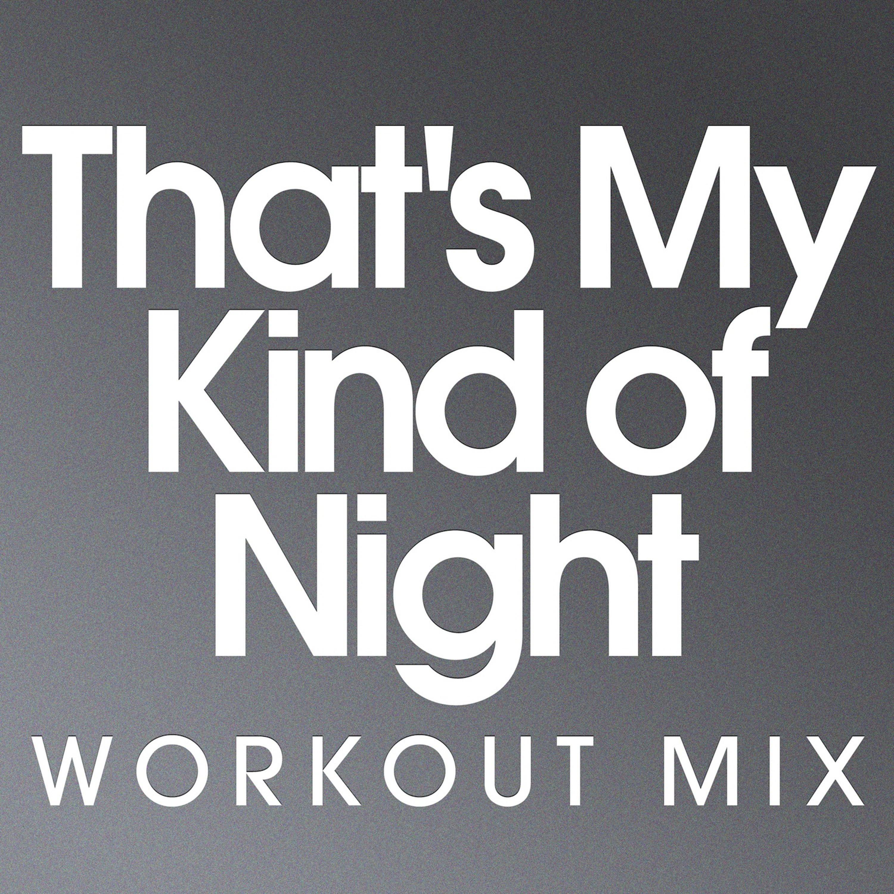 That's My Kind of Night - Single