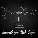 Cocaine（Original Mix）专辑