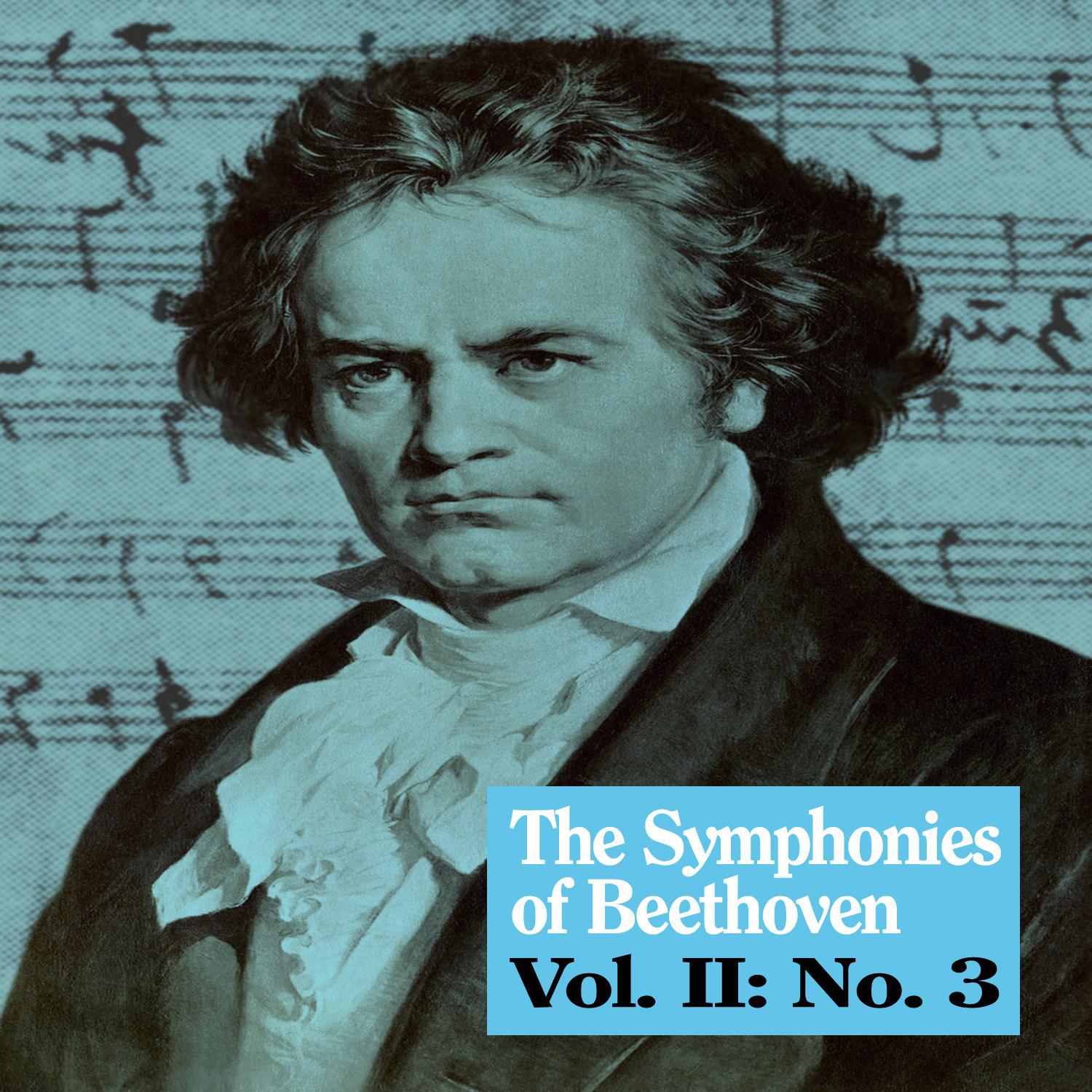 The Symphonies of Beethoven, Vol. II: No. 3专辑
