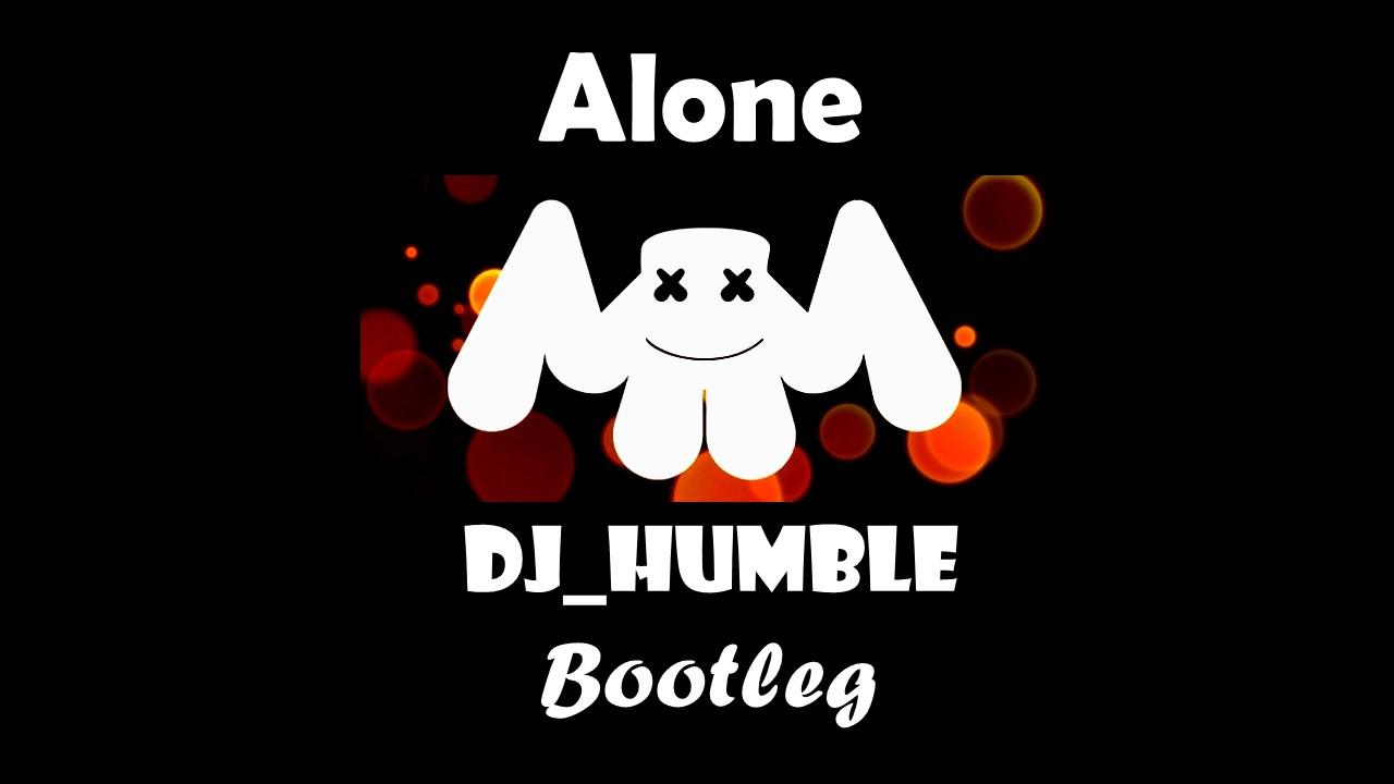 Alone (DJ_Humble bootleg)专辑