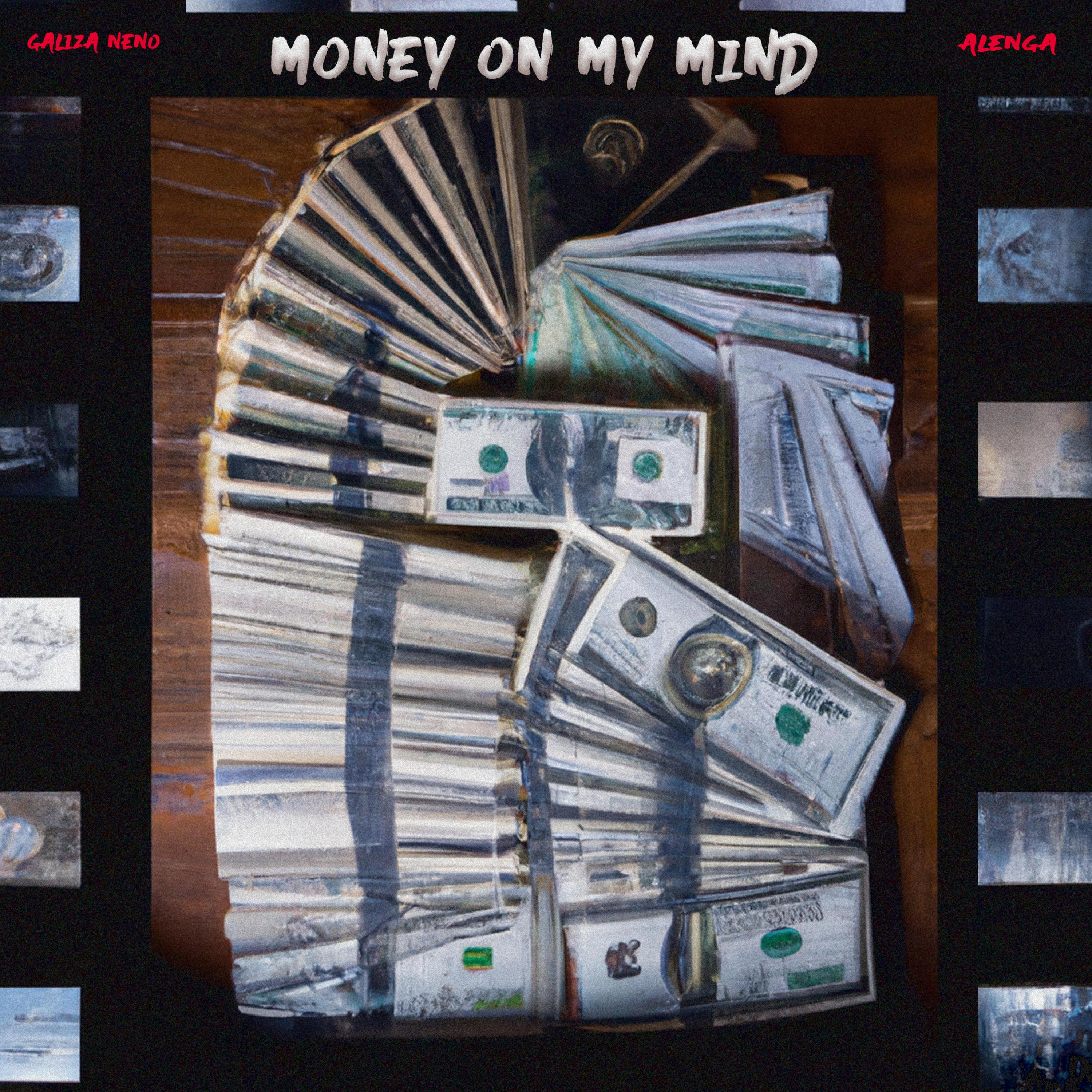 money on my mind (feat. galiza neno)